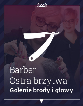 Ostra brzytwa - Golenie brody i głowy