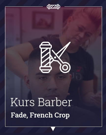 Kurs Barber - Fade, French Crop Kurs Barber - Fade, French Crop