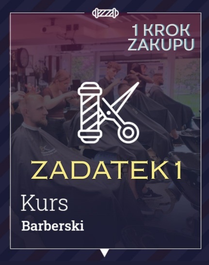 KURS BARBERSKI od podstaw - 12 000, a ZADATEK 3 400 zł to pierwszy krok do opłacenia przed zawarciem rat z Alior Bankiem